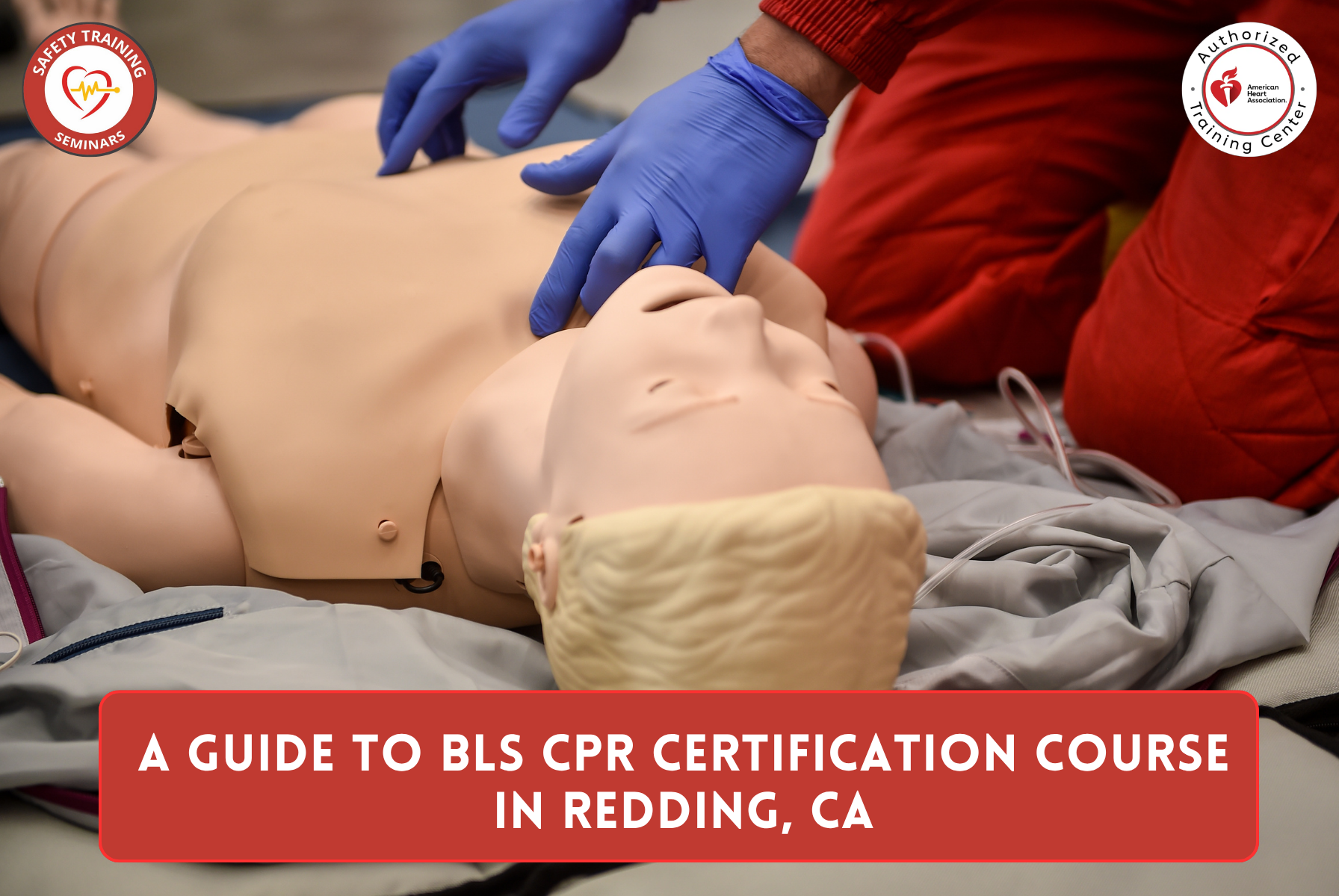 A Guide to BLS CPR Certification Course in Redding, CA